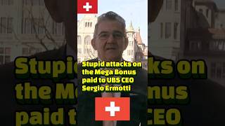 Stupid attacks on the Mega Bonus paid to UBS CEO Sergio Ermotti swissbank swissbankacount [upl. by Wiseman]