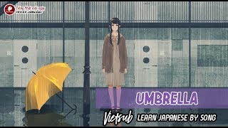 UMBRELLA Vietsub  Lyrics  NIGHTCORE  Những bài hát tiếng Nhật hay nhất [upl. by Annor]