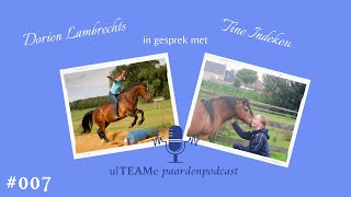 ulTEAMe paardenpodcast 007  Interview met Tine Indekeu [upl. by Asiuqram344]