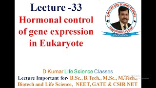 Hormonal control of gene expression in Eukaryote by Dheerendra Kumar [upl. by Ody213]