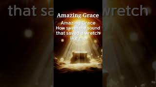 Amazing Grace How sweet the sound [upl. by Joub]