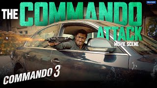 Commando 3  The Commando Attack  Movie Scene  Vidyut Jammwal Adah Sharma Angira Dhar Gulshan [upl. by Harobed576]