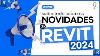 Novidades do REVIT 2024 Mudou muita coisa [upl. by Hedwiga361]