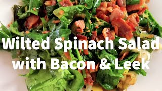 Wilted Spinach Salad Recipe with Bacon  Stay at Home Recipes  Hot Bacon Dressing [upl. by Eeluj383]