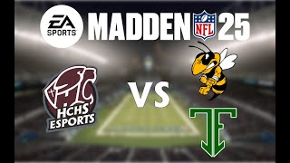 eSports Madden 25 HCHS vs Trinity HS amp Central HS 103124 [upl. by Cicero]