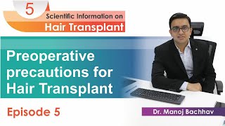 Pre Operative Precautions for Hair Transplant by Dr Manoj Bachhav [upl. by Anilad]