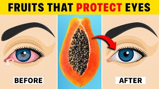 Top 7 Fruits That Protect Eyes and Repair Vision Naturally [upl. by Ynnos]