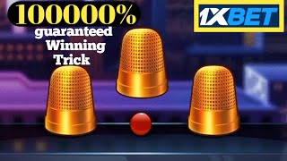 100 guaranteed winning stretgy of 1x thimble  1xbet thimble sure winning trick 1xgames thimbles [upl. by Arri112]