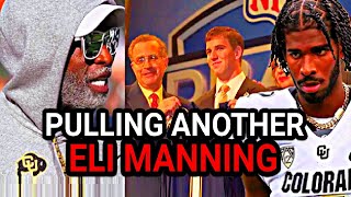 ELI MANNING AGAIN Deion Sanders Wants Shedeur To Get DRAFTED By Good NFL Team Just Like MANNINGS Do [upl. by Adialeda760]