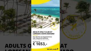 Adults Only Club at Lopesan Costa Bavaro [upl. by Chenee]