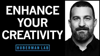 The Science of Creativity amp How to Enhance Creative Innovation  Huberman Lab Podcast 103 [upl. by Pritchard]