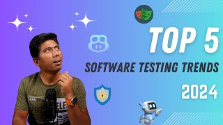 Top 5 Software Testing Trends of 2024 ⚡️ [upl. by Dachy960]