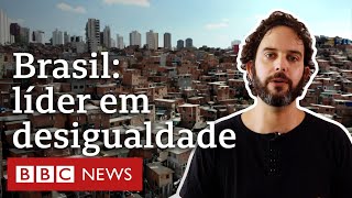 4 dados que mostram por que Brasil é um dos países mais desiguais do mundo [upl. by Noevad]