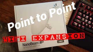 Point to Point Network Expansion using Ubiquiti nbem516 Nanobeam [upl. by Laved616]