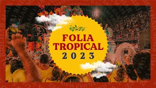 Camarote Folia Tropical  Sapucaí 2023 [upl. by Coke]