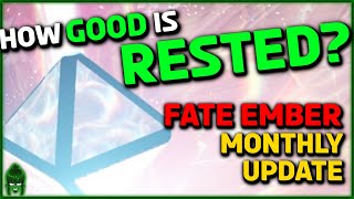 FATE EMBER MONTHLY STAT BREAKDOWN RESTED ONLY 2 [upl. by Eatnoj]