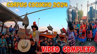 Corpus de Cocucho 2024 COMPLETO  Una Fiesta sin Igual con sus 6 Escenarios [upl. by Karoly]