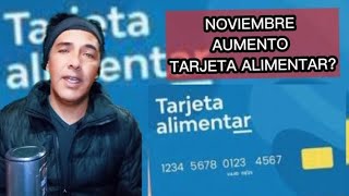 NOVIEMBRE TARJETA ALIMENTAR [upl. by Eilyac]