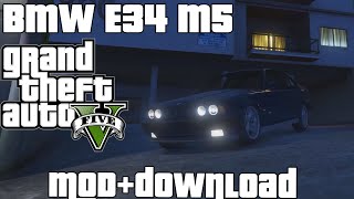 BMW E34 M5 in GTA V  DOWNLOAD [upl. by Annad]