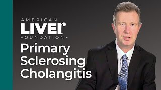 Ask the Experts – Primary Sclerosing Cholangitis [upl. by Ahkeber]