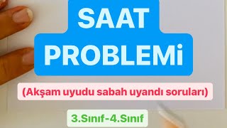 3 ve 4Sınıf  Saat Problemi [upl. by Aryn]