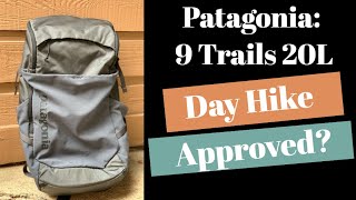 Patagonia Nine Trails 20L Backpack Review [upl. by Bobbie]