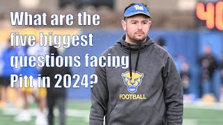 What are the five biggest questions facing Pitt in 2024  The Morning Pitt 5292024 [upl. by Trebron129]