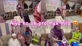 Aiya ka birthday vlog part 2 ❤️  Aiya ko mila 16 pro max from  😌  zainab khadri vlog [upl. by Ewen135]