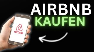 Airbnb Aktie jetzt kaufen [upl. by Finegan]