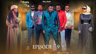 ALLURA CIKIN RUWA SEASON 1 EPISODE 9 YAKUBUMOHAMMED2EFFECT [upl. by Ymmac]