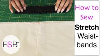 Sewing a Stretch Waistband [upl. by Aleehs]