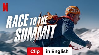 Race to the Summit Clip  Trailer in English  Netflix [upl. by Kaylil]