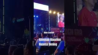 Keenan Nasution Nuansa Bening Lintas Melawai [upl. by Oelak]