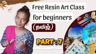 இலவச resin art class  part 7  resin art for beginners  resin tips  resin material details [upl. by Drofnats552]