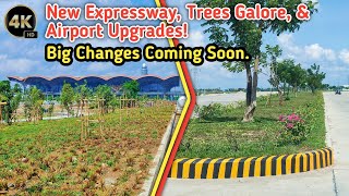 New Expressway Trees Galore amp Airport Upgrades Big Changes Coming Soon [upl. by Durand]