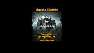 Audio Book Agatha Christies Ordeal By Innocence Read By Hugh Fraser Part 2 [upl. by Sadowski520]