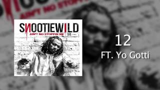 Snootie Wild 12 ft Yo Gotti [upl. by Carlin111]