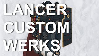 Lancer Custom Werks a Lancer Builds Review Series Episode 47 Viceroy [upl. by Domph]