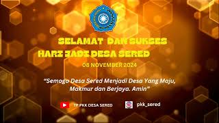 SELAMAT HARI JADI DESA SERED KE208 [upl. by Aicercul]