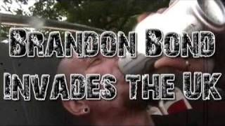 Brandon Bond Invades the UK [upl. by Ruphina]