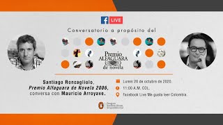 Conversatorio a propósito del Premio Alfaguara de novela [upl. by Sachi]