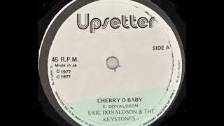 ERIC DONALDSON amp THE KEYSTONES ♦ Cherry O Baby UPSETTER 12quot 1977 [upl. by Anahc896]