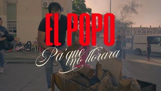 El Popo  Pa Que No Llorara Video Oficial [upl. by Brinson]