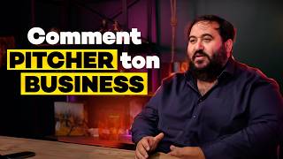 Comment Pitcher votre Business en 9 minutes [upl. by Ninnetta]