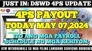 ✅GOOD NEWS 4PS PAYOUT TODAY MAY 07 2024 ITO ANG MGA PAYROLL SCHEDULE NG MGA REHIYON [upl. by Neehsuan673]