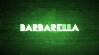 Barbarella 2013 [upl. by Nahc633]