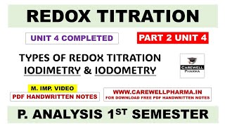 Iodimetry and Iodometry  Redox Titration  Part 2 Unit 4  Pharmaceutical Analysis 1st semester [upl. by Yelrebma]