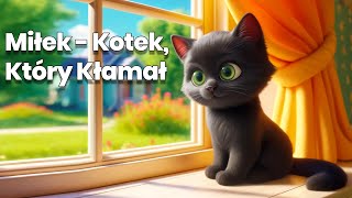 Miłek 😺  Kotek Który Kłamał 😼 [upl. by Winnifred]