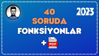 40 SORUDA quotFONKSİYONLARquot 2023  SML HOCA MATEMATİK [upl. by Seften104]