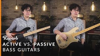 Active vs Passive Bass Guitars Which to Buy  Reverb [upl. by Pride]